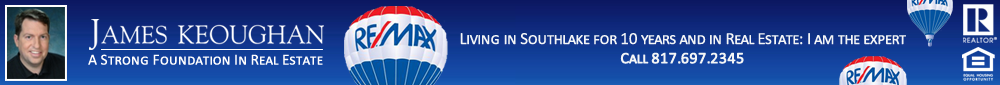 Living in Southlake for 10 Years and in Real Estate. I am the Expert